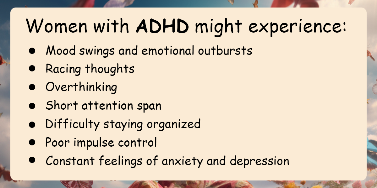 A list of common symptoms of ADHD in women