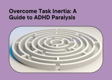 ADHD Paralysis